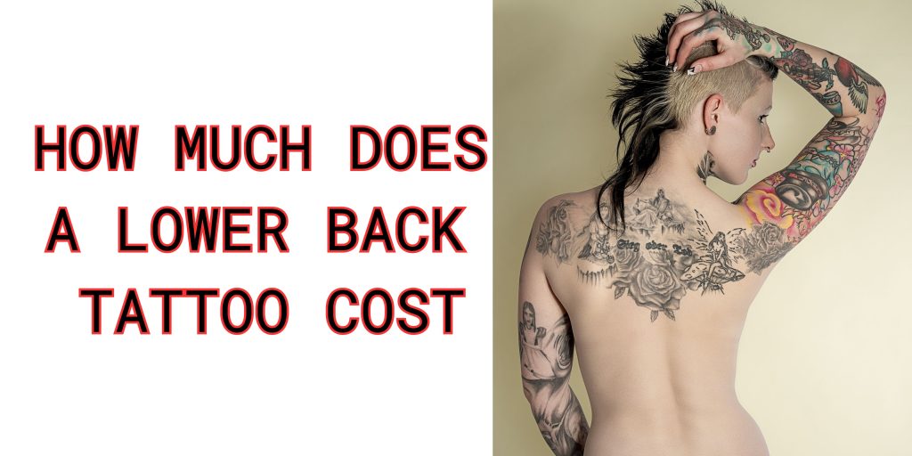 How much does a lower back tattoo cost