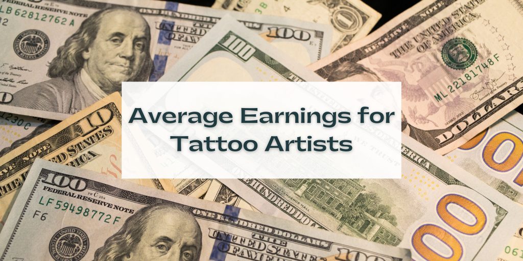 Average Earnings for Tattoo Artists