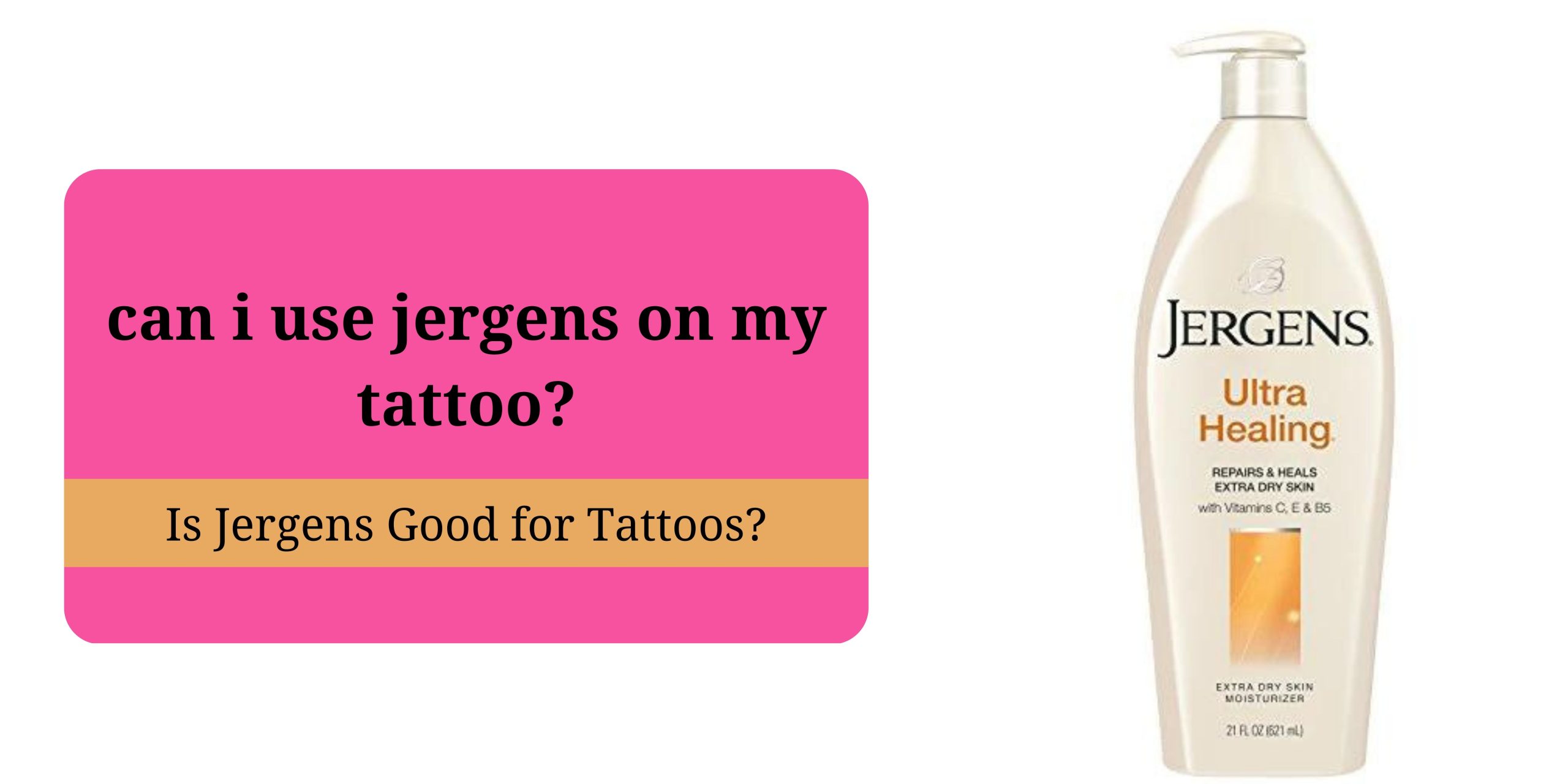 can i use jergens on my tattoo