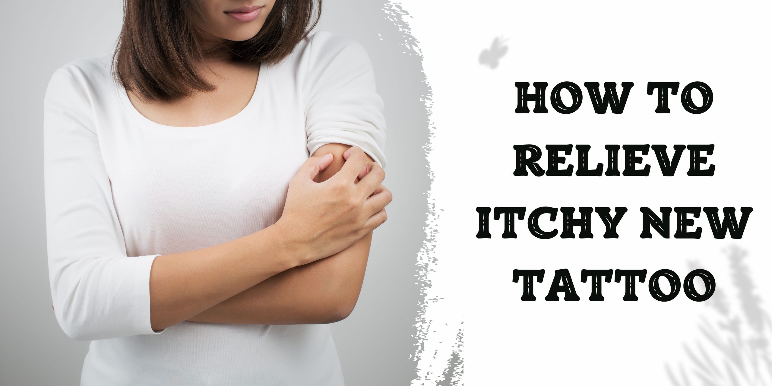 How To Relieve Itchy New Tattoo