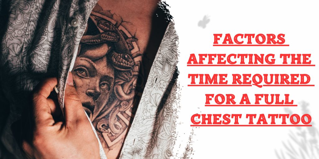 Time Required for a Full Chest Tattoo