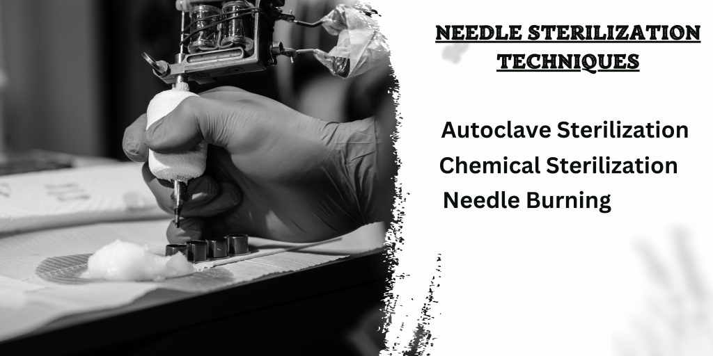 Needle Sterilization Techniques