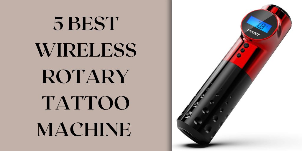 Best wireless rotary tattoo machines