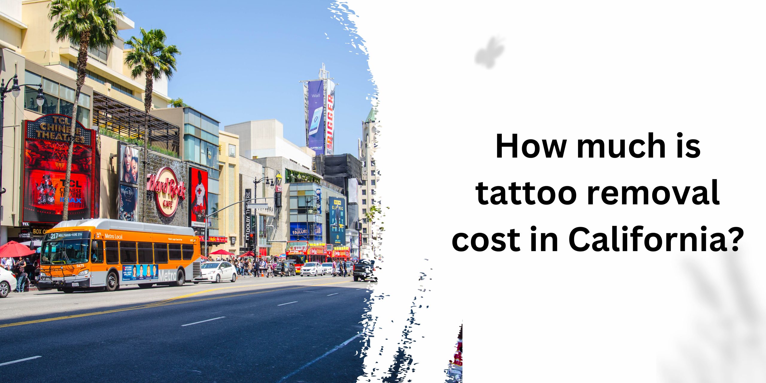 How much is tattoo removal cost in California