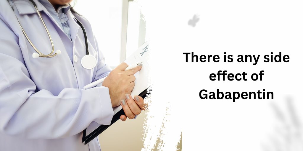 side effect of Gabapentin