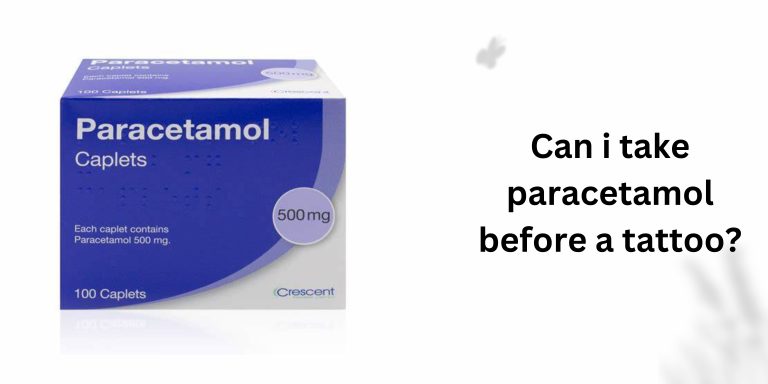 Can i take paracetamol before a tattoo