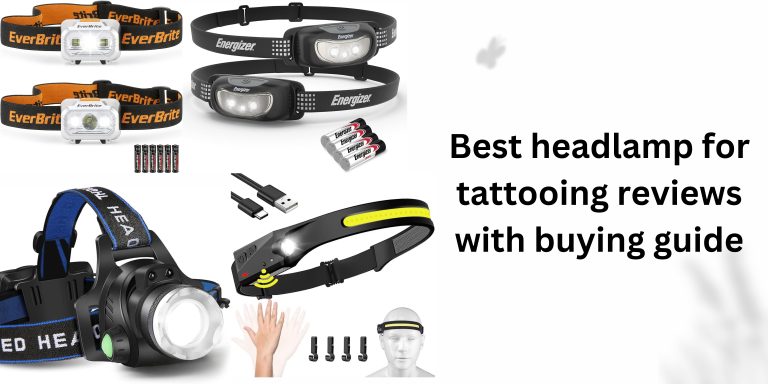 Best headlamp for tattooing