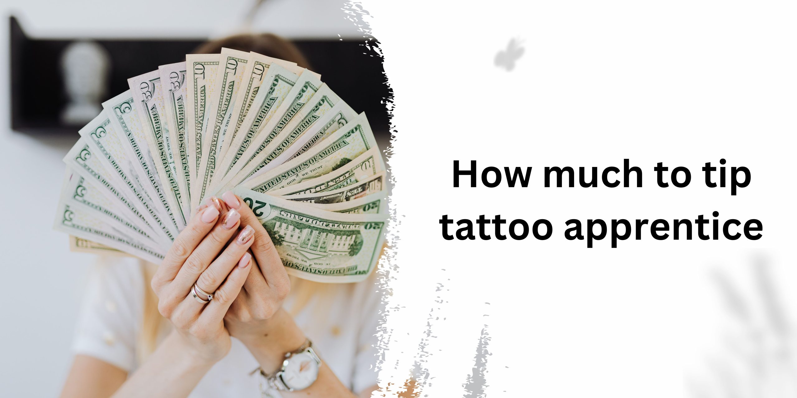 How much to tip tattoo apprentice