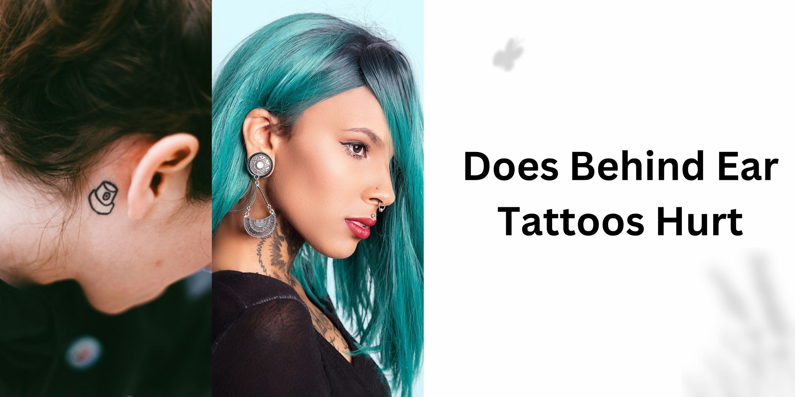 Does Behind Ear Tattoos Hurt
