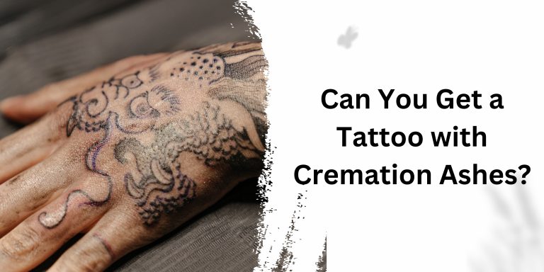 Can You Get a Tattoo with Cremation Ashes